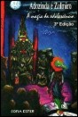 Adozinda e Zulmiro - A Magia da Adolesc�ncia
